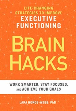 Brain Hacks Summary