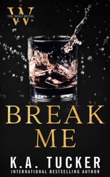 Break Me Summary
