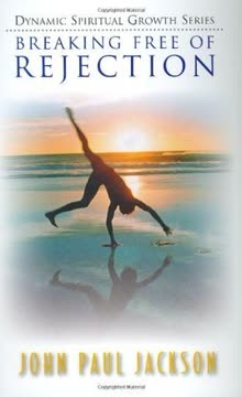 Breaking Free of Rejection Summary