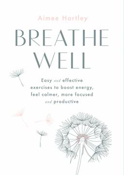 Breathe Well Summary