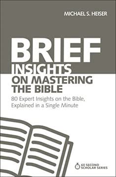 Brief Insights on Mastering the Bible Summary