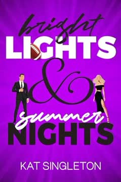 Bright Lights &amp; Summer Nights