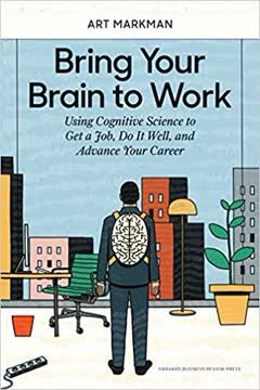 Bring Your Brain to Work Summary