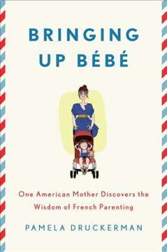 Bringing Up Bébé Summary