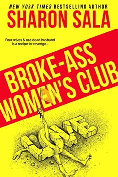Broke-Ass Women&#039;s Club Summary