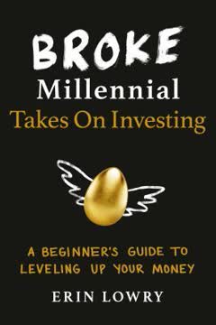Broke Millennial Takes On Investing Summary