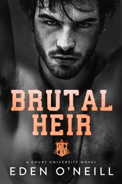 Brutal Heir by Eden O'Neill