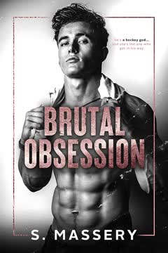 Brutal Obsession Summary