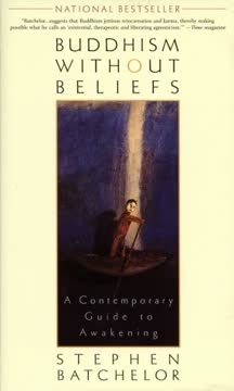 Buddhism without Beliefs Summary