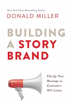 Building a StoryBrand Summary