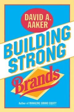 Building Strong Brands Summary