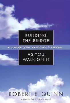 Building the Bridge As You Walk On It Summary