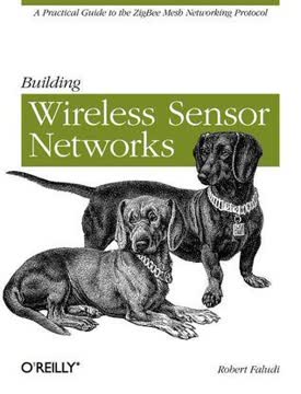 Building Wireless Sensor Networks Summary