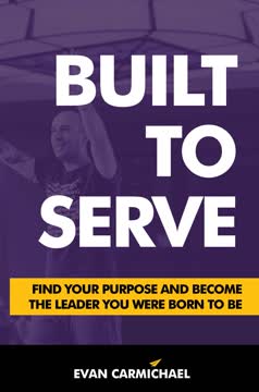 Built to Serve Summary