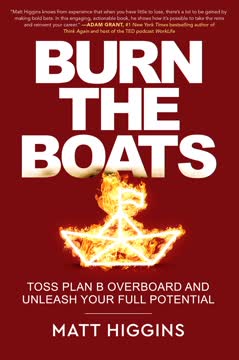 Burn the Boats Summary