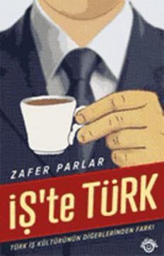 İş&#039;te Türk Summary