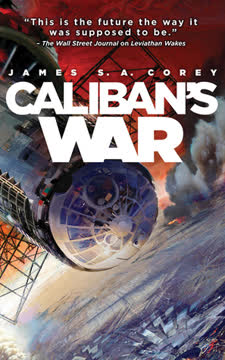 Caliban’s War Summary