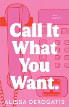 Call It What You Want Summary