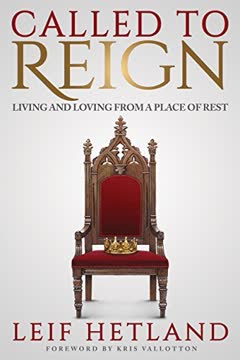 Called to Reign Summary