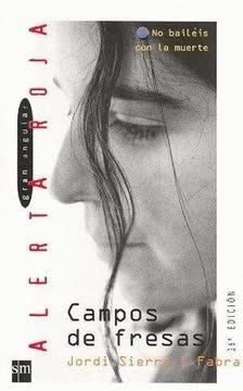 Campos de fresas (Novela ambientada en el mundo de las drogas).
