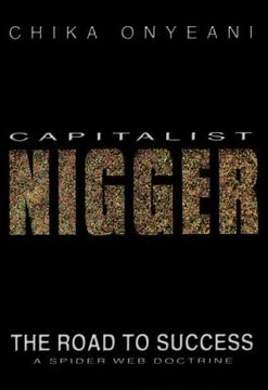 Capitalist Nigger Summary