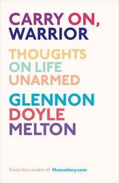 Carry On, Warrior Summary