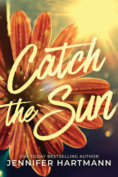 Catch the Sun Summary