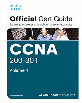 CCNA 200-301 Official Cert Guide, Volume 1 Summary