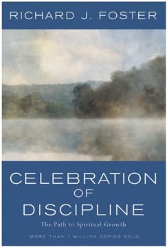 Celebration of Discipline Summary