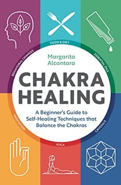Chakra Healing Summary