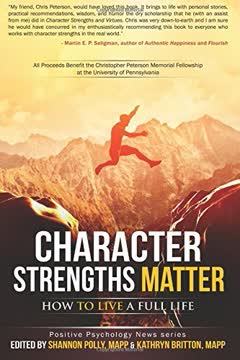 Character Strengths Matter Summary