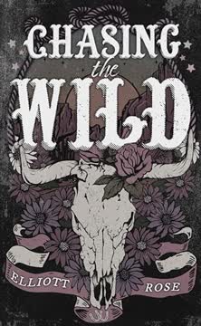 Chasing the Wild Summary