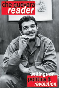 Che Guevara Reader Summary