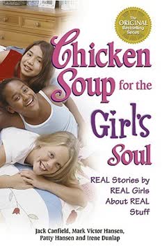 Chicken Soup for the Girl&#039;s Soul Summary