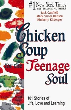 Chicken Soup for the Teenage Soul by Jack Canfield