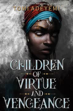 Children of Virtue and Vengeance Summary