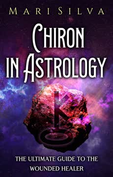 Chiron in Astrology Summary
