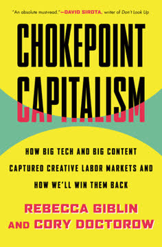 Chokepoint Capitalism Summary