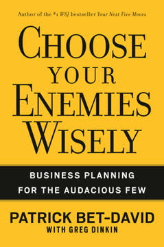 Choose Your Enemies Wisely Summary