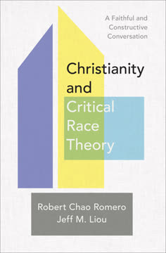 Christianity and Critical Race Theory Summary