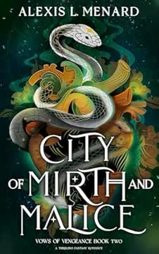 City of Mirth and Malice Summary