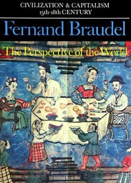 Civilization and Capitalism 15th–18th Century, Vol. 3 by Fernand Braudel