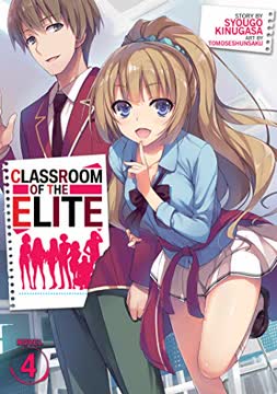 Classroom of the Elite (Light Novel) Vol. 4 Summary