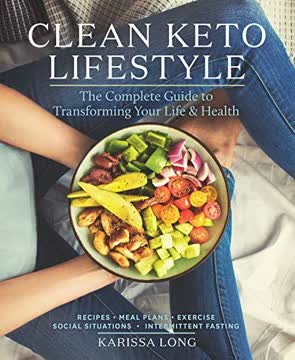 Clean Keto Lifestyle Summary