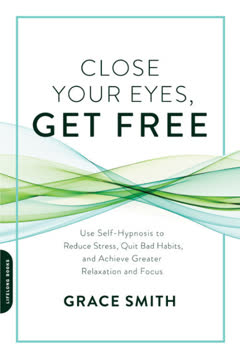 Close Your Eyes, Get Free Summary