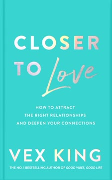 Closer to Love Summary