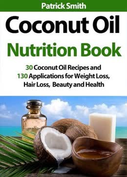 Coconut Oil Nutrition Book Summary