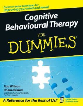 Cognitive Behavioural Therapy for Dummies Summary