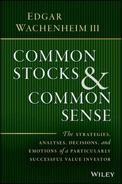 Common Stocks and Common Sense Summary