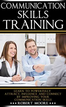 Communication Skills Training by Robert Moore
